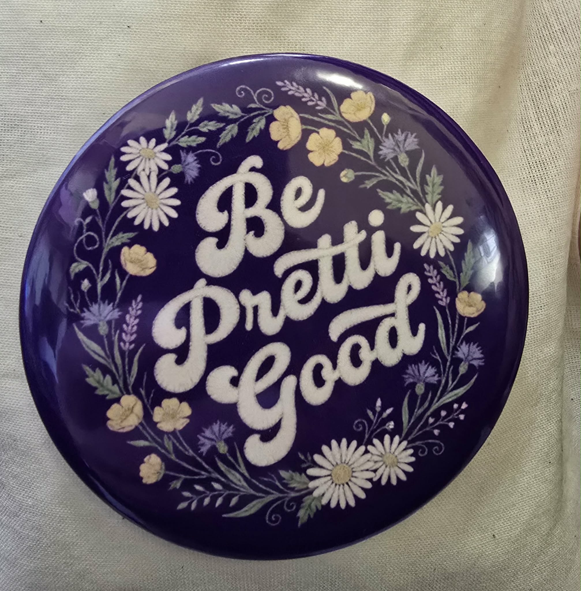 Be Pretti Good Button